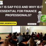 What is SAP FICO and Why is it Essential for Finance Professionals?